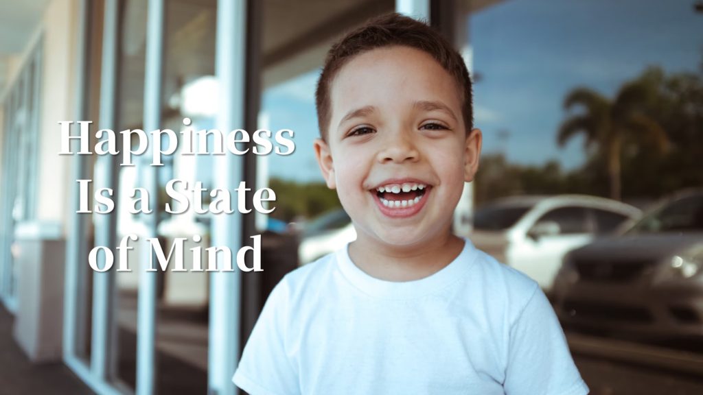 READING | Happiness Is a State of Mind