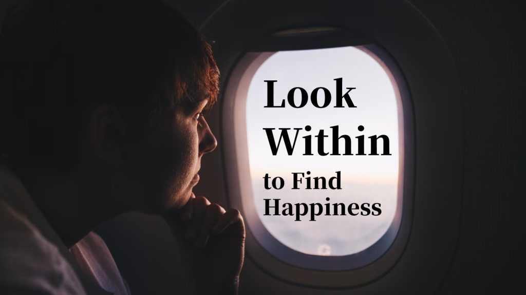 READING | Look Within to Find Happiness